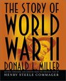 The Story of World War II  Revised expanded and updated from the original text by Henry Steele Commager