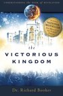 The Victorious Kingdom Understanding the Book of Revelation Series Volume 3
