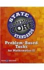 Common Core State Standards ProblemBased Tasks for Mathematics II