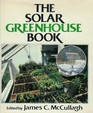 The Solar Greenhouse Book