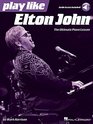 Play like Elton John The Ultimate Piano Lesson Book with Online Audio Tracks