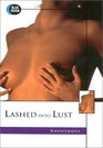 Lashed into Lust