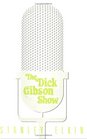 The Dick Gibson Show (American Literature (Dalkey Archive))