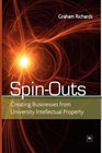 SpinOuts Creating Business from University Intellectual Property