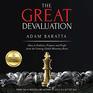 The Great Devaluation Lib/E How to Embrace Prepare and Profit from the Coming Global Monetary Reset
