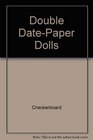 Double Date-Paper Dolls