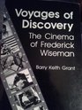 VOYAGES OF DISCOVERY The Cinema of Frederick Wiseman