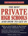 The Best Private High Schools and How to Get In 2nd Edition