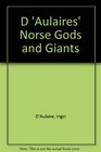 D'Aulaire's Norse Gods and Giants