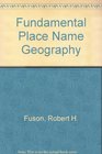 Fundamental PlaceName Geography