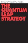 The Quantum Leap Strategy