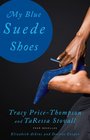 My Blue Suede Shoes: Four Novellas