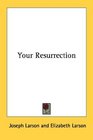 Your Resurrection