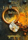 The Lock and Key Library Classic Mystery and Detective Stories