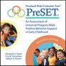 PreschoolWide Evaluation Tool  Research Edition An Assessment of Universal Programwide Positive Behavior Support in Early Childhood