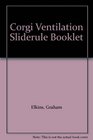 Corgi Ventilation Sliderule Booklet