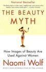 The Beauty Myth  How Images of Beauty Are Used Against Women