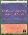 Dos and Windows Protected Mode  Programming with DOS Extenders in C