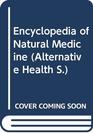 Encyclopedia of Natural Medicine