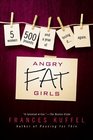 Angry Fat Girls: 5 Women, 500 Pounds and a Year of Losing It ... Again