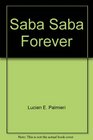 Saba Saba Forever