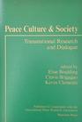 Peace Culture and Society Transnational Research and Dialogue