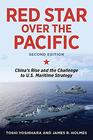 Red Star Over the Pacific Second Edition China's Rise and the Challenge to US Maritime Strategy