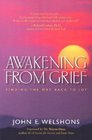 Awakening from Grief: Finding the Way Back to Joy