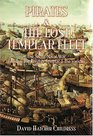 Pirates and the Lost Templar Fleet The Secret Naval War Between the Knights Templar and the Vatican