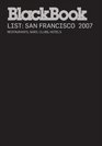 BlackBook Guide to San Francisco 2007