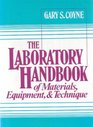 The Laboratory Handbook of Materials Equipment and Technique