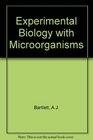 Experimental Biology with Microorganisms