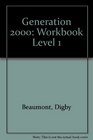 Generation 2000 Workbook Level 1
