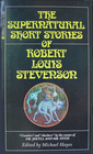 The Supernatural Short Stories of Robert Lewis Stevenson