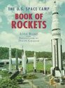 The US Space Camp Book of Rockets
