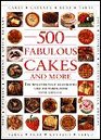 500 Fabulous Cakes  More
