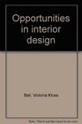 Opportunities in interior design