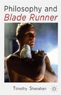 Philosophy and Blade Runner