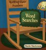 Rocking Chair Puzzlers Word Searches