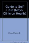 Mayo Clinic Guide to Self Care