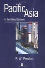 Pacific Asia in the Global System An Introduction