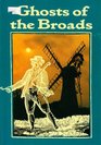 Ghosts of the Broads