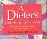 Dieter's Little Instruction Book
