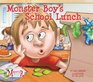 Monster Boy's School Lunch