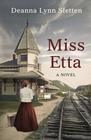 Miss Etta A Novel