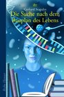 Die Suche nach dem Bauplan des Lebens