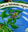 Juan y las habichuelas magicas / Jack and the Beanstalk