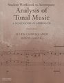 Student Workbook to accompany Analysis of Tonal Music A Schenkerian Approach Third Edition