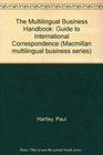 The Multilingual Business Handbook Guide to International Correspondence