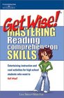 Get Wise Mastering Reading Comprehension Skills